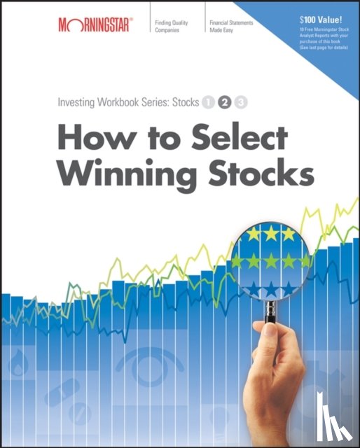 Larson, Paul, Morningstar, Inc. - How to Select Winning Stocks