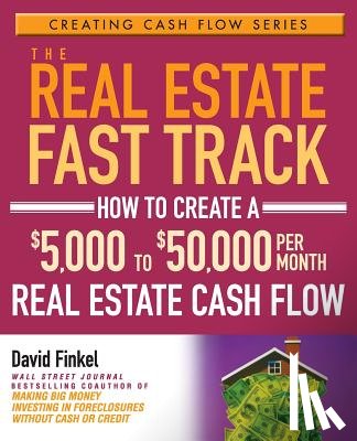 Finkel, David - The Real Estate Fast Track