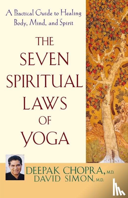 Chopra, Deepak, Simon M.D., David - The Seven Spiritual Laws of Yoga