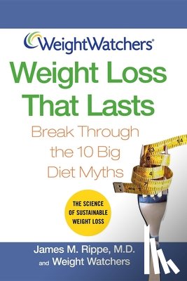 Rippe, James M., Weight Watchers, Hermann, Mindy - Weight Watchers Weight Loss That Lasts