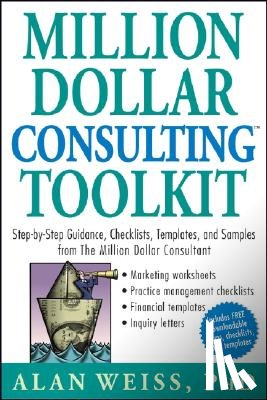 Weiss, Alan (Summit Consulting Group - Million Dollar Consulting Toolkit