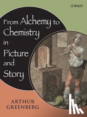 Greenberg, Arthur (University of New Hampshire) - From Alchemy to Chemistry in Picture and Story