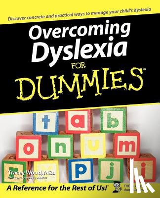 Wood, Tracey - Overcoming Dyslexia For Dummies