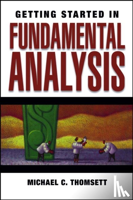 Thomsett, Michael C. - Getting Started in Fundamental Analysis