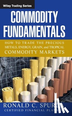 Spurga, Ronald C. - Commodity Fundamentals