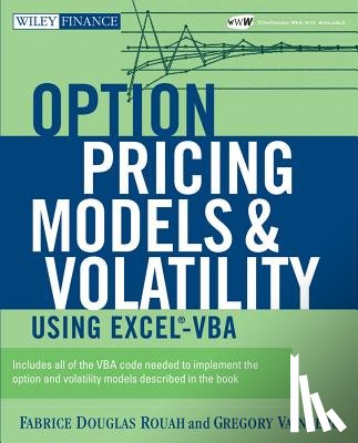 Rouah, Fabrice D., Vainberg, Gregory - Option Pricing Models and Volatility Using Excel-VBA