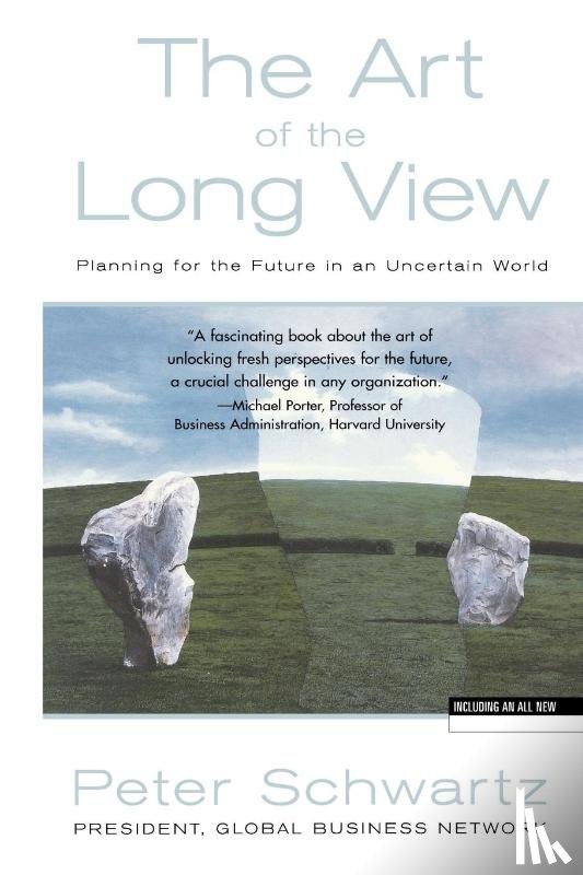 Schwartz, Peter (Global Business Network) - Art of the Long View