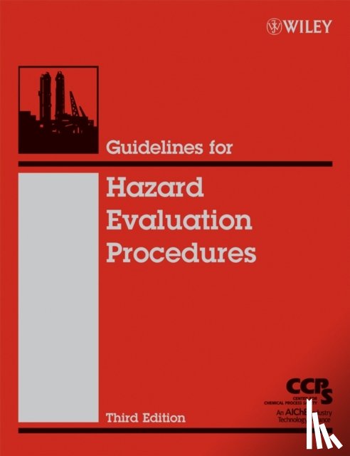 CCPS (Center for Chemical Process Safety) - Guidelines for Hazard Evaluation Procedures