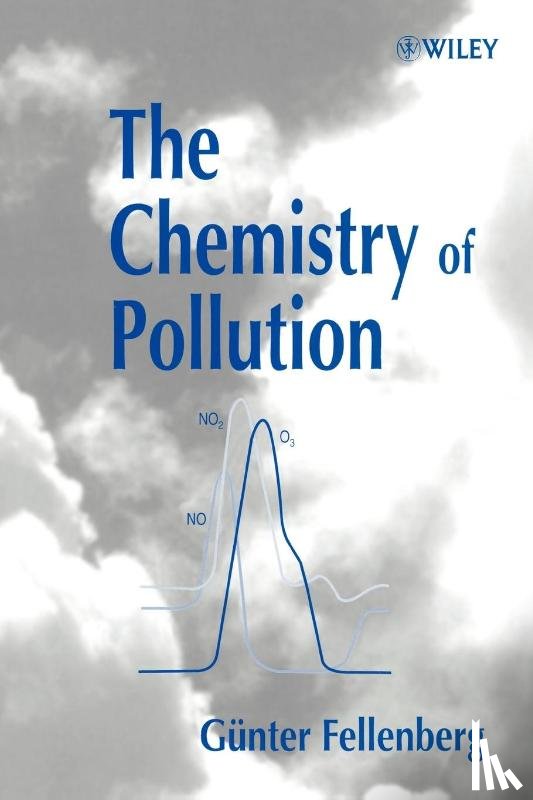 Fellenberg, Gunter (Technical University Braunschweig) - The Chemistry of Pollution