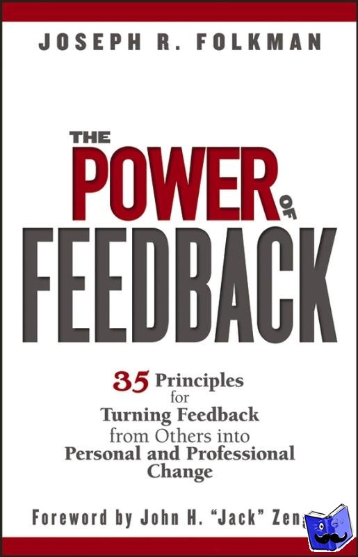 Folkman, Joseph R. - The Power of Feedback