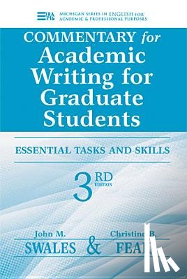 Swales, John M., Feak, Christine B. - Commentary for Academic Writing for Graduate Students