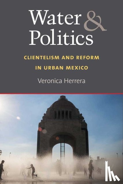 Herrera, Veronica - Water and Politics