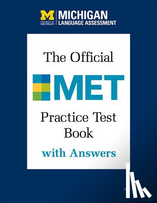 Simpson-Vlach, Rita C, Assessment, Cambridge Michigan Language - The Official MET Practice Test Book with Answers