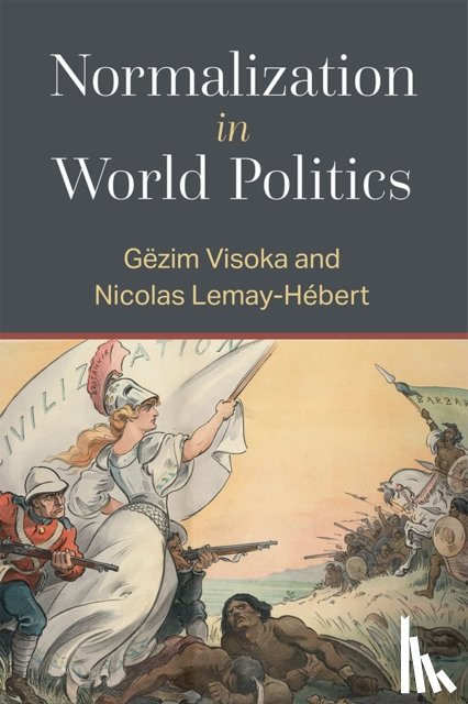 Lemay-Hebert, Nicolas, Visoka, Gezim - Normalization in World Politics