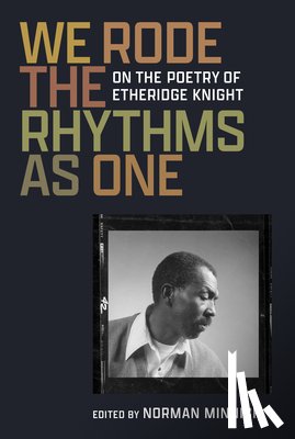  - We Rode the Rhythms as One