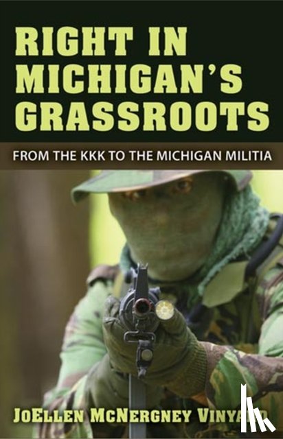 Vinyard, JoEllen McNergney - Right in Michigan's Grassroots