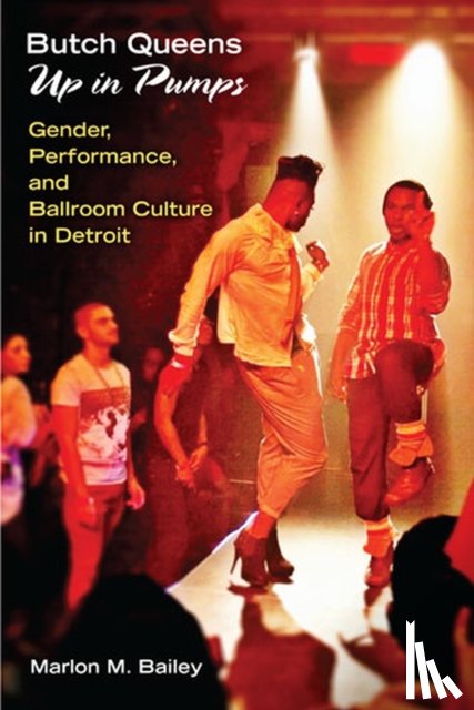 Bailey, Marlon M. - Butch Queens Up in Pumps