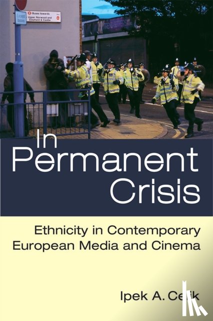 Celik, Dr. Ipek A. - In Permanent Crisis