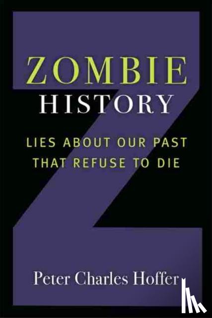 Hoffer, Peter Charles - Zombie History