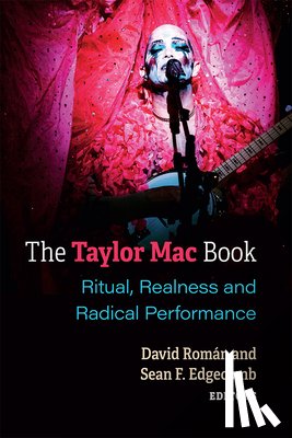Roman, David, Edgecomb, Sean - The Taylor Mac Book