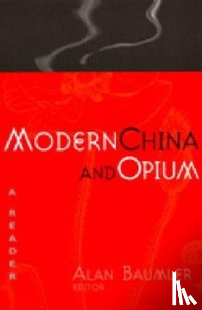  - Modern China and Opium