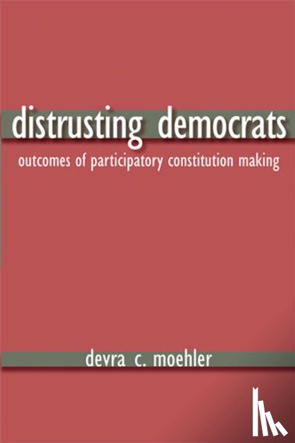 Moehler, Devra Coren - Distrusting Democrats