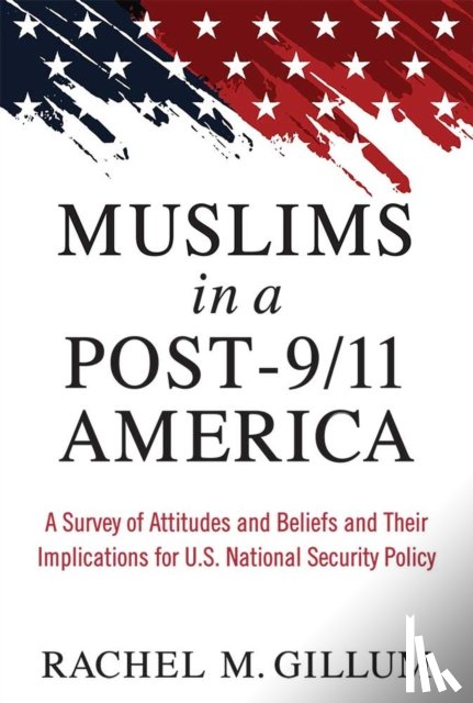 Gillum, Rachel M. - Muslims in a Post-9/11 America