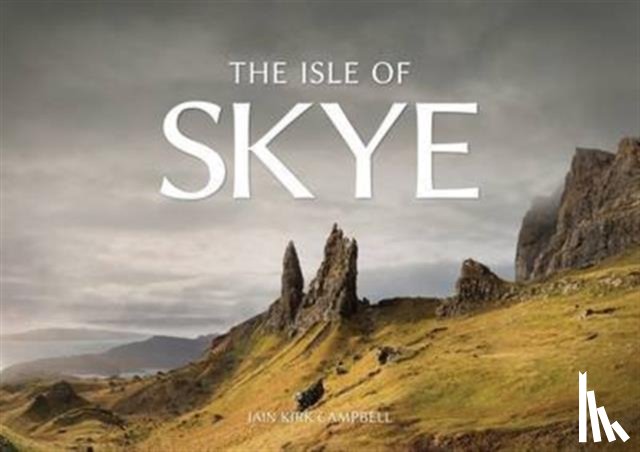 Campbell, Iain Kirk - The Isle of Skye