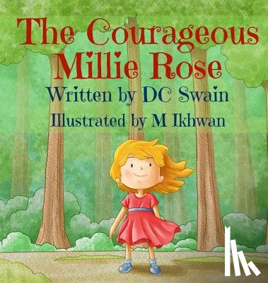 Swain, DC - The Courageous Millie Rose