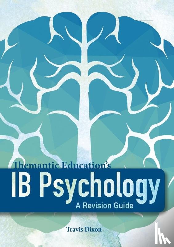 Dixon, Travis - IB Psychology - A Revision Guide