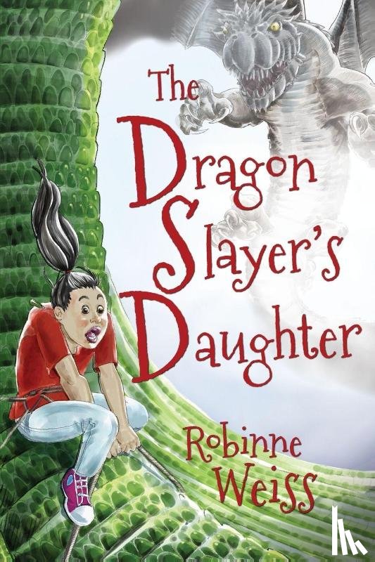 Weiss, Robinne L - The Dragon Slayer's Daughter