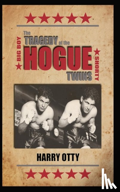 Otty, Harry - The Tragedy of the Hogue Twins