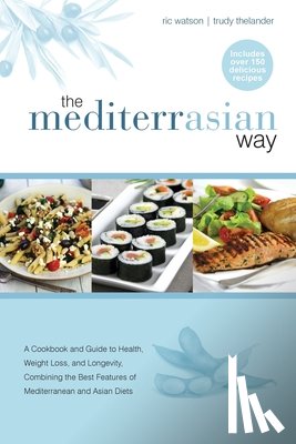 Watson, Ric, Thelander, Trudy - The MediterrAsian Way