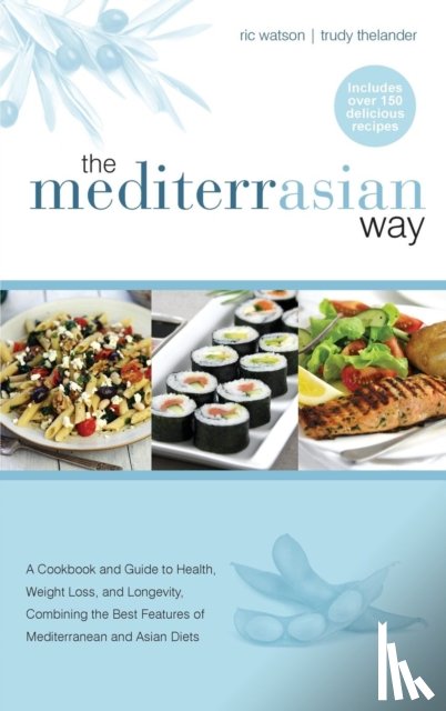 Watson, Ric, Thelander, Trudy - The MediterrAsian Way