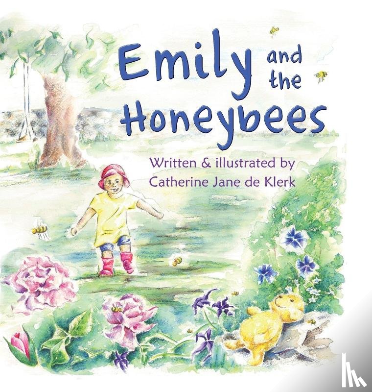 de Klerk, CatherineJane - Emily and the Honeybees