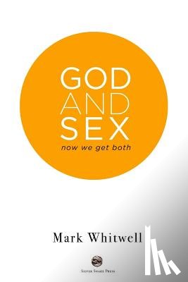 Atkinson, Rosalind, Raba, Andy, Whitwell, Mark - GOD & SEX