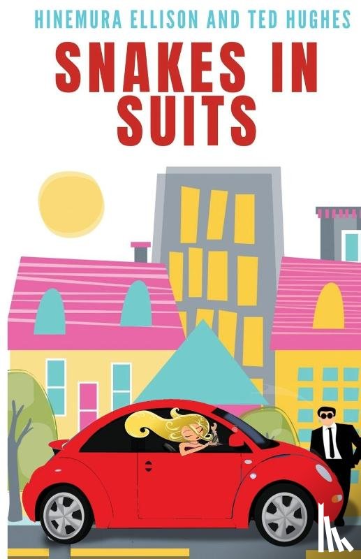 Ellison, Hinemura, Hughes, Ted D - Snakes In Suits