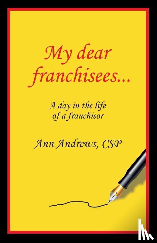 Andrews, Ann - My Dear Franchisees
