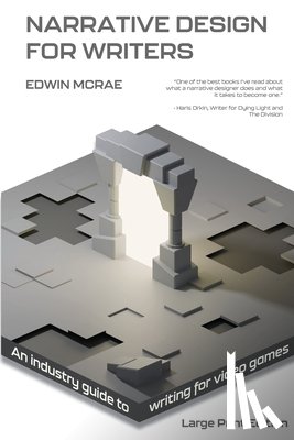McRae, Edwin - Narrative Design for Writers, Large Print