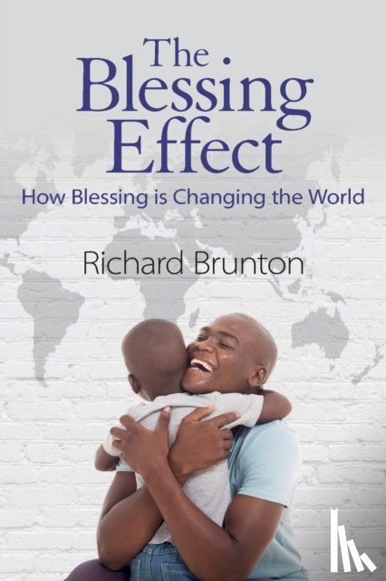 Brunton, Richard - The Blessing Effect