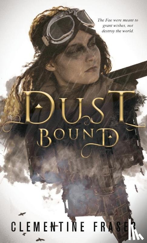 Fraser, Clementine - Dust Bound