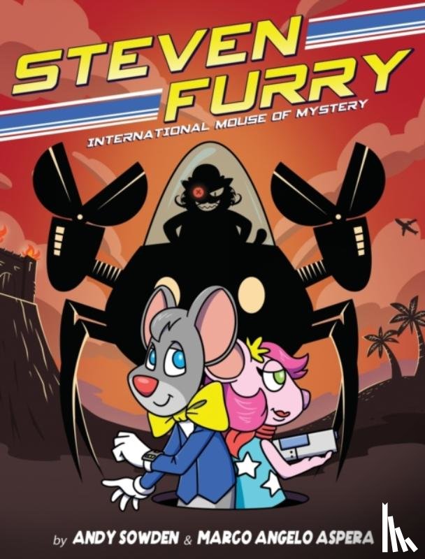 Sowden, Andy - Steven Furry - International Mouse of Mystery