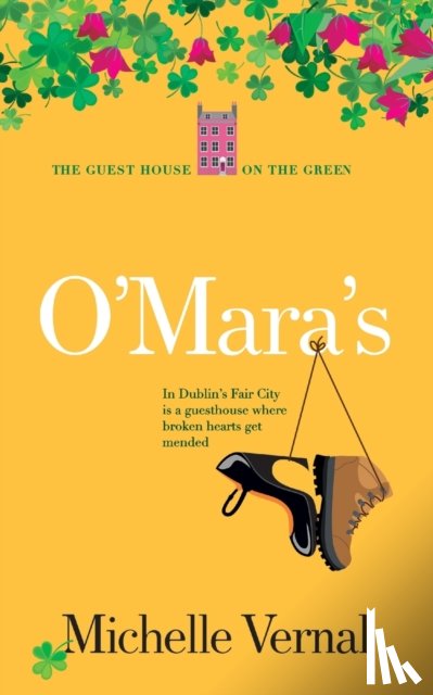 Vernal, Michelle - O'Mara's, Book 1, The Guesthouse on the Green