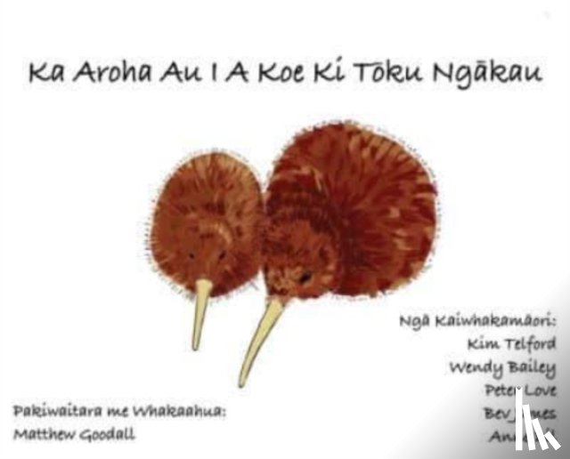 Goodall, Matthew - Ka Aroha Au I A Koe Ki Toku Ngakau