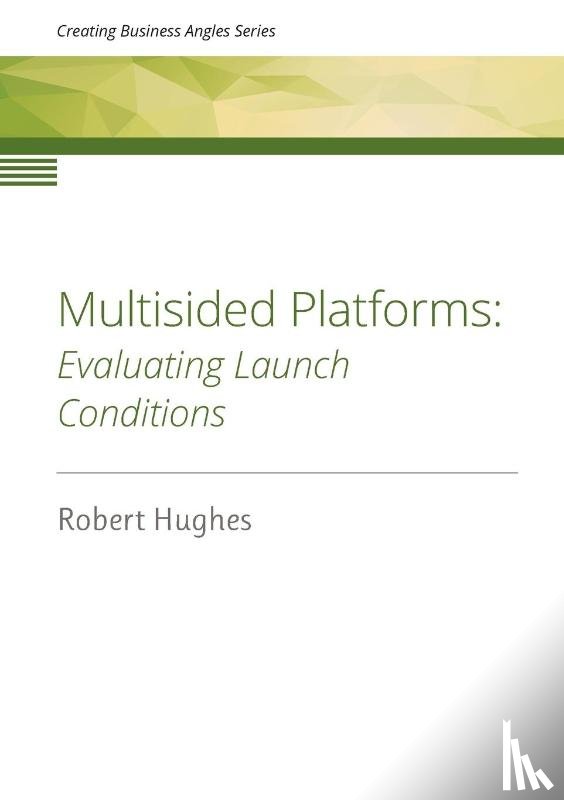 Hughes, Robert David - Multisided Platforms