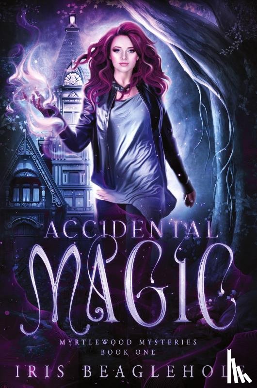 Beaglehole, Iris - Accidental Magic