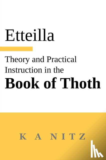 Alliette (Etteilla), Jean-Baptiste - Theory and Practical Instruction on the Book of Thoth