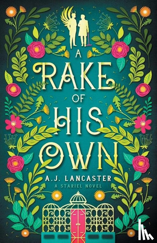 Lancaster, AJ - A Rake of His Own