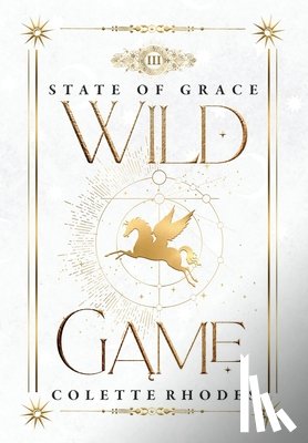 Rhodes, Colette - Wild Game