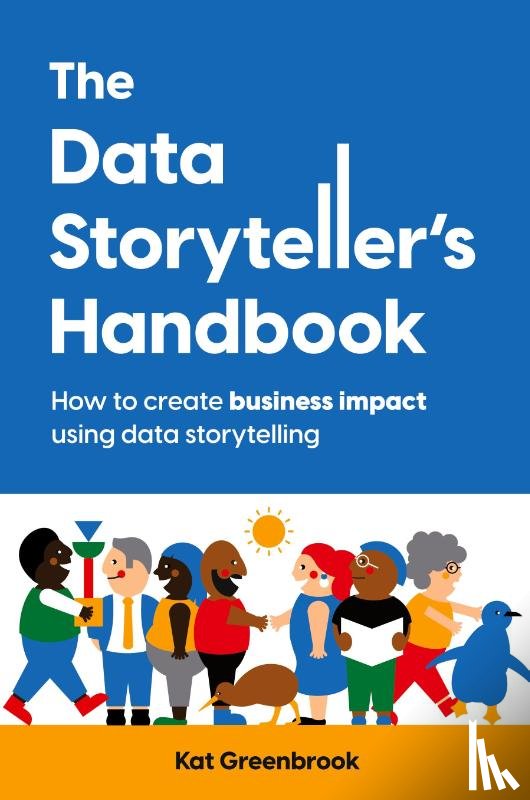 Greenbrook, Kat - The Data Storyteller's Handbook